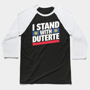 I Stand For Duterte Tee Free DU30 Free Duterte Baseball T-Shirt